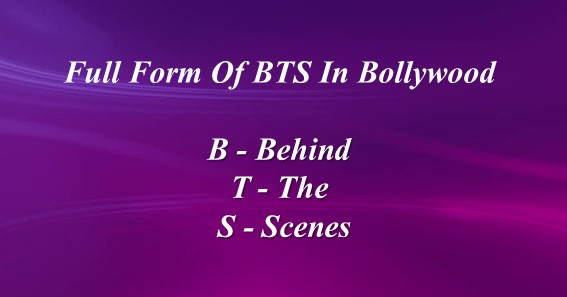Full Form Of BTS In Bollywood