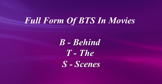 Full Form Of BTS In Movies