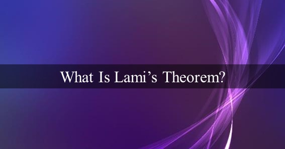 What Is Lami's Theorem