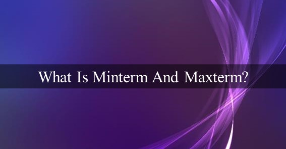 What Is Minterm And Maxterm
